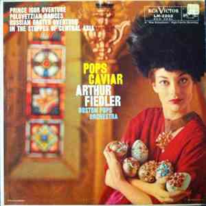 Arthur Fiedler : Boston Pops Orchestra - Pops Caviar