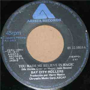 Bay City Rollers - You Made Me Believe In Magic = Me Hiciste Creer En Magia