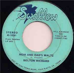 Belton Richard - Cote Farouche De La Vie / Mom And Dad's Wlatz