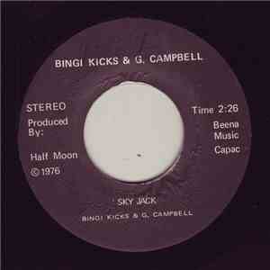 Bingi Kicks, G. Campbell, Leroy Sibbles, Otravis Band - Sky Jack