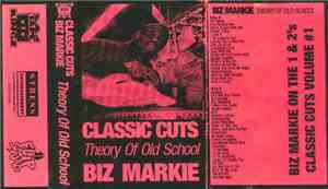 Biz Markie - Classic Cuts Theory Of Old School