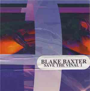 Blake Baxter - Save The Vinal 1