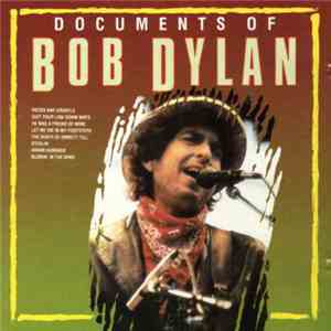 Bob Dylan - Documents Of Bob Dylan