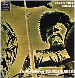 Buddy Miles Express - Expressway To Your Skull