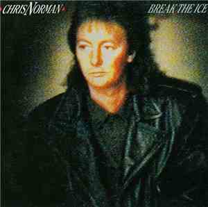 Chris Norman - Break The Ice