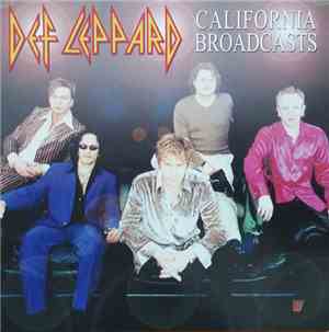 Def Leppard - California  Broadcasts