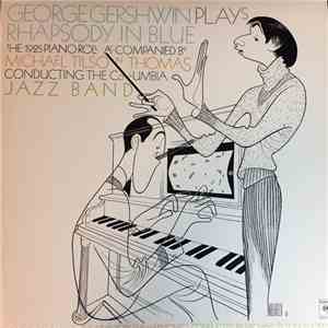 George Gershwin Accompanied By Michael Tilson Thomas Conducting The Columbi ...