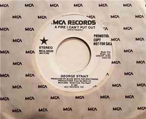 George Strait - A Fire I Can't Put Out