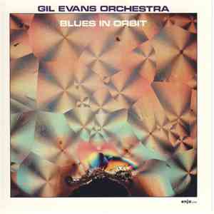 Gil Evans Orchestra - Blues In Orbit