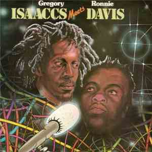 Gregory Isaaccs / Ronnie Davis - Gregory Isaaccs Meets Ronnie Davis