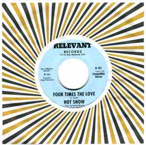 Hot Snow - Four Times The Love / Me & You