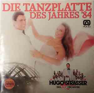 Hugo Strasser Und Sein Tanzorchester - Die Tanzplatte Des Jahres '84