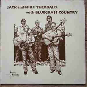 Jack Theobald And Mike Theobald With Bluegrass Country - Jack And Mike Theo ...
