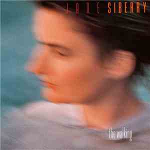 Jane Siberry - The Walking
