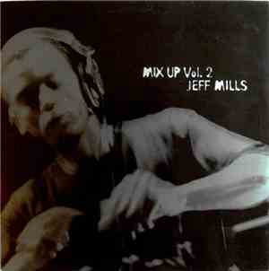 Jeff Mills - Mix-Up Vol. 2