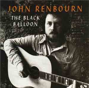 John Renbourn - The Black Balloon