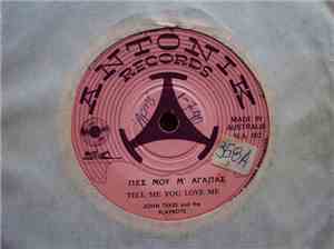 John Tekes And The Playboys  - Πες Μου Μ' Αγαπάς (Tell Me You Love Me) / Γι ...