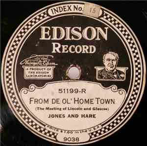Jones And Hare / Al Bernard - From De Ol' Home Town / Stavin' Change