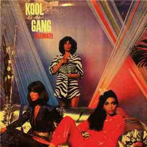 Kool & The Gang - Celebrate!