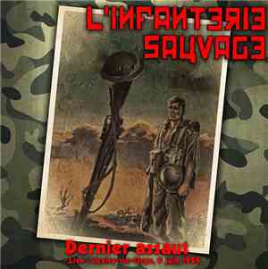 L'Infanterie Sauvage - Dernier Assaut (Live A Juvisy-Sur-Orge, 9 Juin 1984)