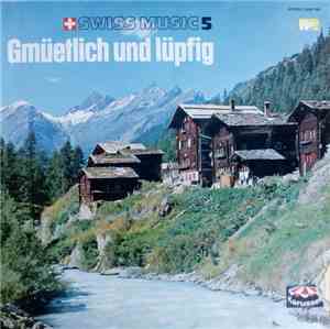 Ländlerkapelle Heidi Wild , Jodel: Bertely Studer, Renato Bui - Swiss Music ...