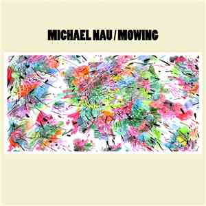 Michael Nau - Mowing
