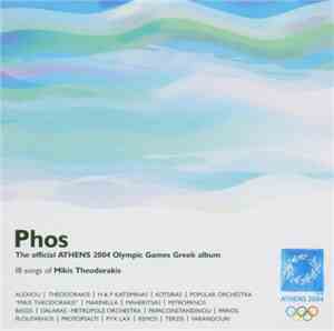 Mikis Theodorakis - Phos: The Official Athens 2004 Olympic Games Greek Albu ...