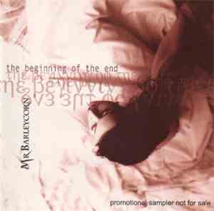 Mr Barleycorn - The Beginning Of The End