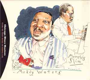 Muddy Waters / Memphis Slim - Chicago Blues Masters Volume One: Muddy Water ...