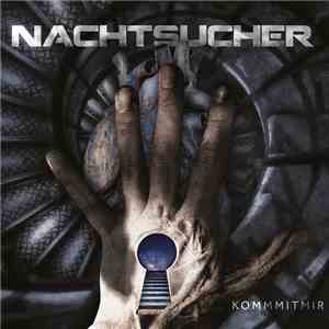 Nachtsucher - Komm Mit Mir