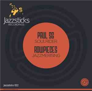 Paul SG / Rowpieces - Soulrider / Jazzmerising