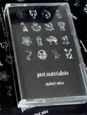 Post-Materialists - Against Noise