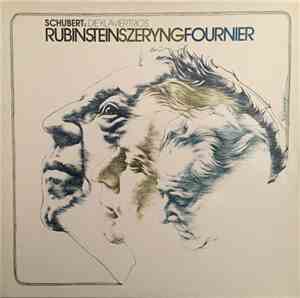 Schubert - Rubinstein, Szeryng, Fournier - The Piano Trios - Op. 99 In B-Fl ...