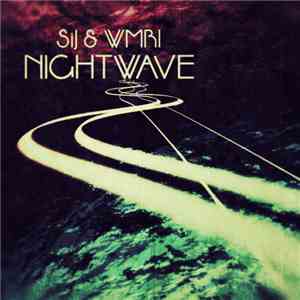 SiJ & WMRI - Nightwave