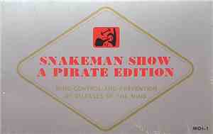 Snakeman Show - Bootleg = 海賊盤