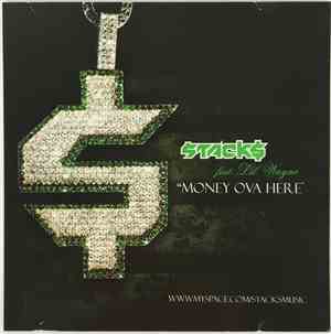 Stacks Featuring Lil Wayne - Money Ova Here