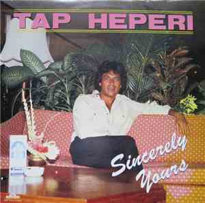 Tap Heperi - Sincerely Yours
