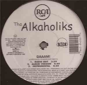 Tha Alkaholiks - Daaam!
