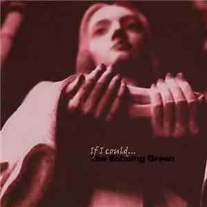The Echoing Green - If I Could…
