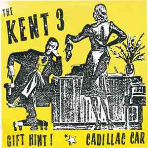 The Kent 3 / The Disappointed - The Kent 3 / The Disappointed