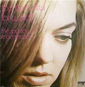 The Spurrlows / Re'Generation - Too Beautiful For Words