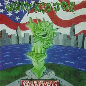 Ugly Kid Joe - America's Least Wanted
