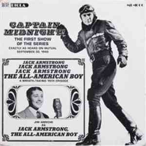 Unknown Artist - Captain Midnight / Jack Armstrong, The All American Boy /  ...