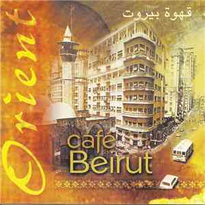 Various - قهوة بيروت       Café Beirut