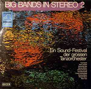 Various - Big Bands In Stereo 2: Ein Sound-Festival Der Grossen Tanzorchest ...