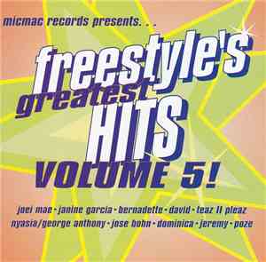 Various - Freestyle's Greatest Hits Vol. 5!