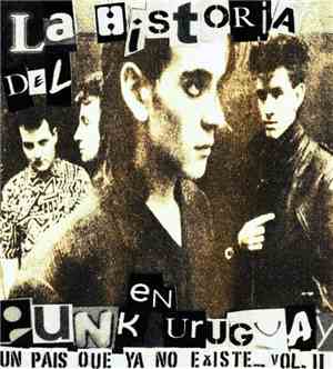 Various - La Historia Del Punk En Uruguay, Un Pais Que Ya No Existe: Vol. 2