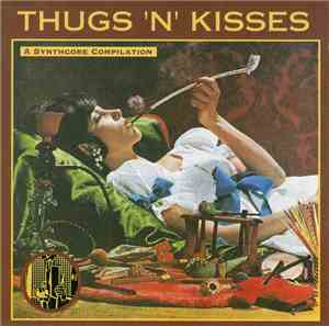 Various - Thugs 'n' Kisses