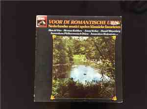 Various - Voor De Romantische Uren Nederlandse Musici Spelen Klassieke Favo ...