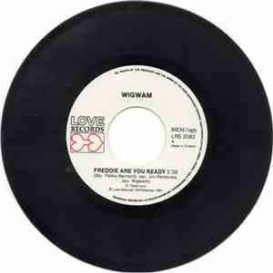 Wigwam  - Freddie Are You Ready / Kite